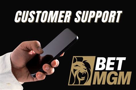 How To Contact BetMGM Customer Support .